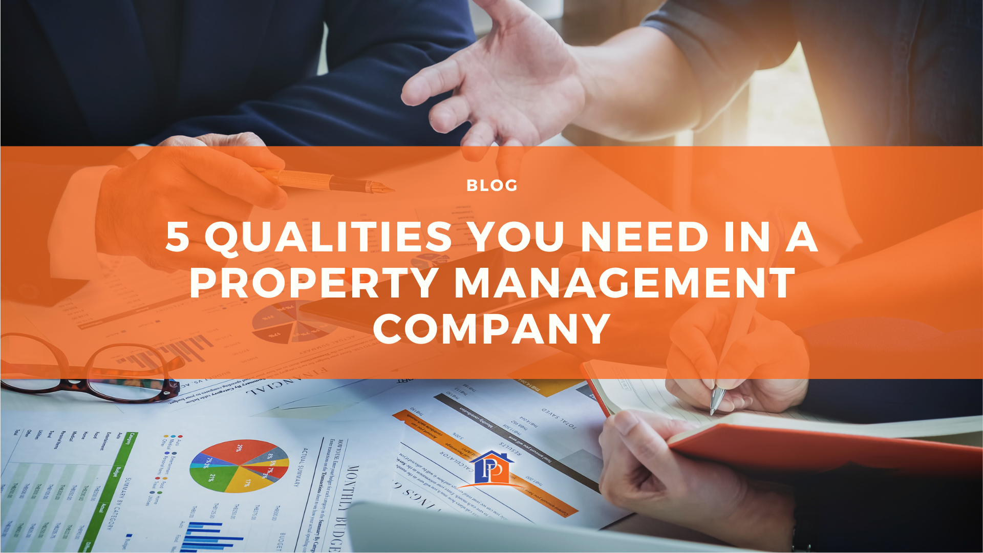 5 Qualities You Need in a Property Management Company